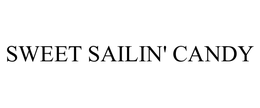 SWEET SAILIN' CANDY trademark