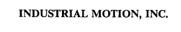INDUSTRIAL MOTION, INC. trademark