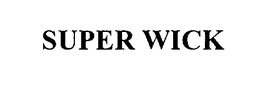 SUPER WICK trademark
