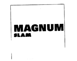 MAGNUM SLAM trademark