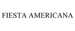 FIESTA AMERICANA trademark