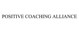 POSITIVE COACHING ALLIANCE trademark