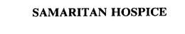 SAMARITAN HOSPICE trademark