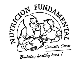 NUTRICION FUNDAMENTAL SPECIALTY STORES BUILDING HEALTHY LIVES! trademark
