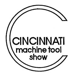 CINCINNATI MACHINE TOOL SHOW C trademark