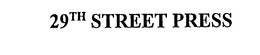 29TH STREET PRESS trademark
