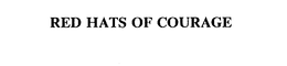 RED HATS OF COURAGE trademark