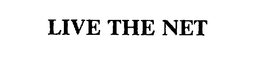 LIVE THE NET trademark