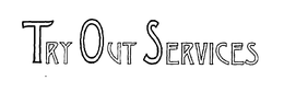 TRY OUT SERVICES trademark