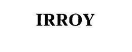 IRROY trademark