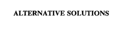 ALTERNATIVE SOLUTIONS trademark