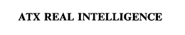 ATX REAL INTELLIGENCE trademark
