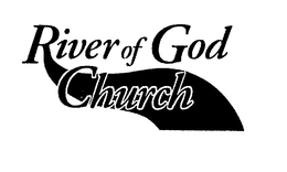 RIVER OF GOD CHURCH trademark