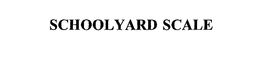 SCHOOLYARD SCALE trademark