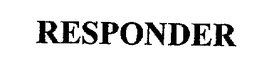 RESPONDER trademark