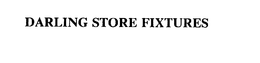 DARLING STORE FIXTURES trademark