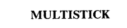 MULTISTICK trademark