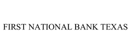 FIRST NATIONAL BANK TEXAS trademark