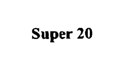 SUPER 20 trademark