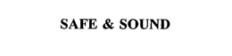 SAFE & SOUND trademark