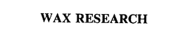 WAX RESEARCH trademark