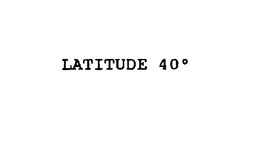 LATITUDE 40 trademark