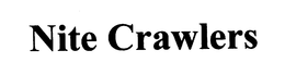 NITE CRAWLERS trademark