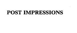 POST IMPRESSIONS trademark
