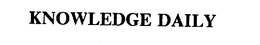 KNOWLEDGE DAILY trademark