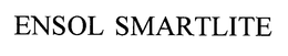 ENSOL SMARTLITE trademark