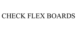 CHECK FLEX BOARDS trademark