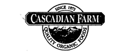 CASCADIAN FARM QUALITY ORGANIC FOODS SINCE 1972 trademark