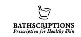 BATHSCRIPTIONS PRESCRIPTION FOR HEALTHY SKIN trademark