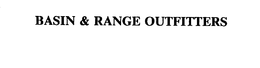BASIN & RANGE OUTFITTERS trademark