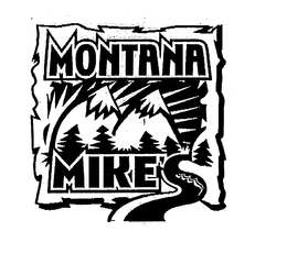 MONTANA MIKE'S trademark