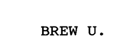 BREW U. trademark