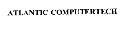 ATLANTIC COMPUTERTECH trademark