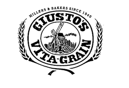 MILLERS & BAKERS SINCE 1940 GIUSTO'S VITA-GRAIN trademark