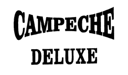 CAMPECHE DELUXE trademark