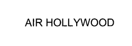 AIR HOLLYWOOD trademark