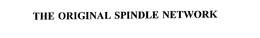 THE ORIGINAL SPINDLE NETWORK trademark