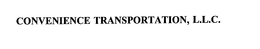 CONVENIENCE TRANSPORTATION, L.L.C. trademark