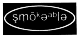 SMOKEABLE trademark