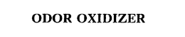 ODOR OXIDIZER trademark