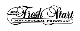CATHI GRAHAM'S FRESH START METABOLISM PROGRAM trademark