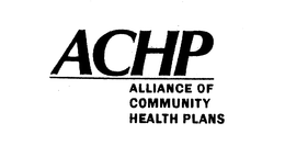 ACHP ALLIANCE OF COMMUNITY HEALTH PLANS trademark