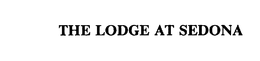 THE LODGE AT SEDONA trademark
