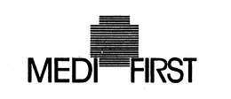 MEDI FIRST trademark