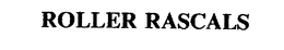 ROLLER RASCALS trademark