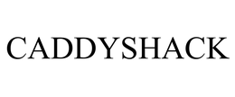 CADDYSHACK trademark